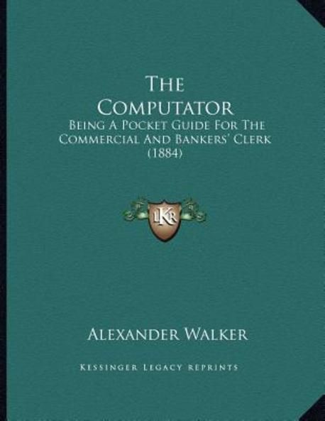 The Computator | Walker, Alexander - 교보문고
