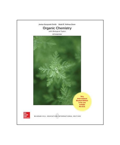 Organic Chemistry with Biological Topics | Janice Gorzynski Smith - 교보문고