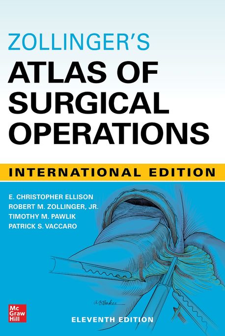 Zollinger's Atlas of Surgical Operations | Robert Zollinger - 교보문고