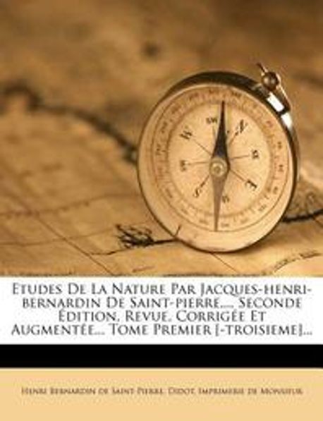 Études De La Nature Par James Henry Bernardin De Saint-Pierre – Édition 1796 – Relié, état Correct