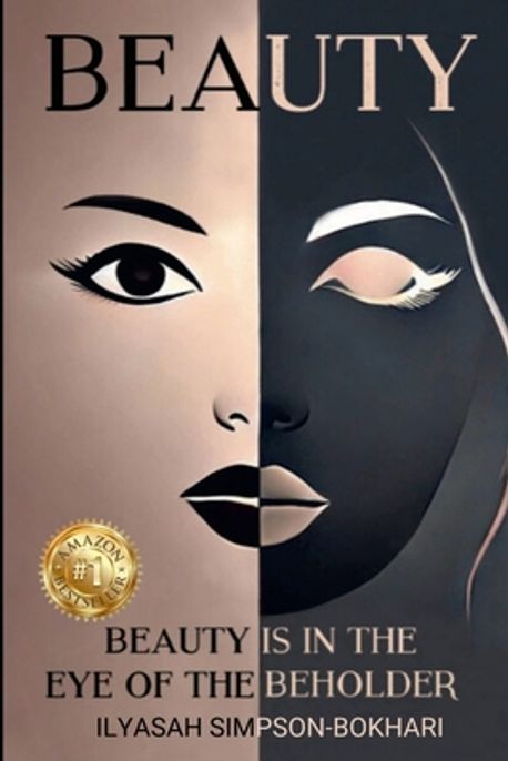 Beauty Is In The Eye of The Beholder | Davis, Tanya - 교보문고