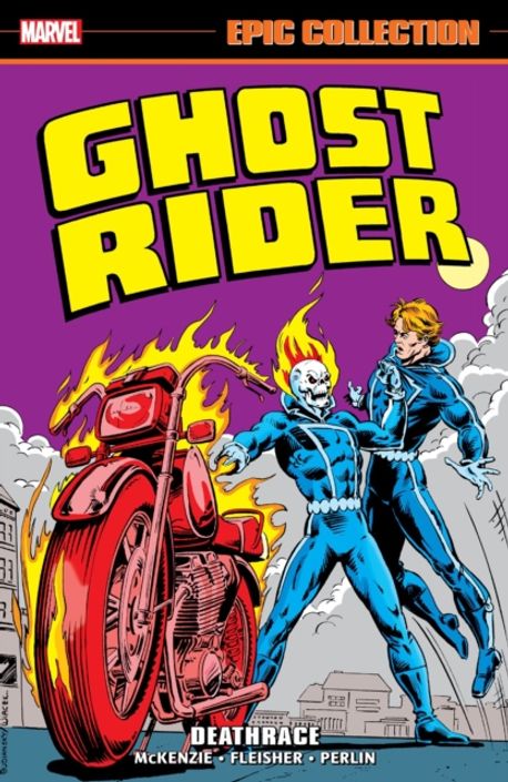 Ghost Rider Epic Collection | McKenzie, Roger - 교보문고