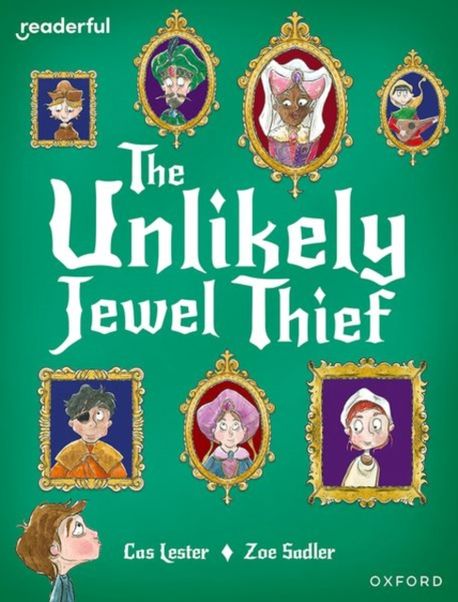 Readerful Books for Sharing: Year 4/Primary 5: The Unlikely Jewel Thief ...