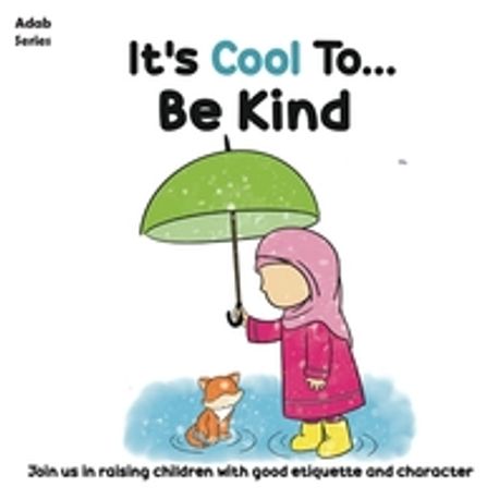 It's Cool To....Be Kind | Ummah, The Confident - 교보문고