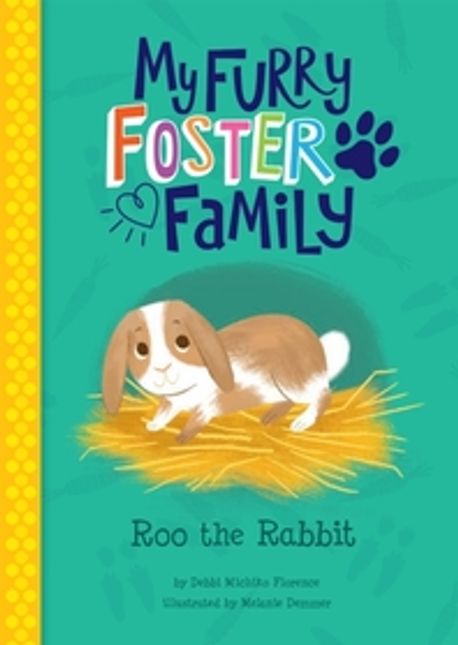 Roo the Rabbit | Debbi Michiko Florence - 교보문고
