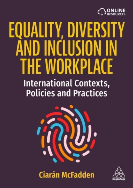 Equality, Diversity and Inclusion in the Workplace | Ciaran McFadden - 교보문고