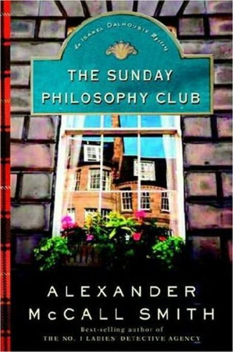 Sunday. Smith Sunday Philosophy Club | McCall Smith ,Alexander - 교보문고