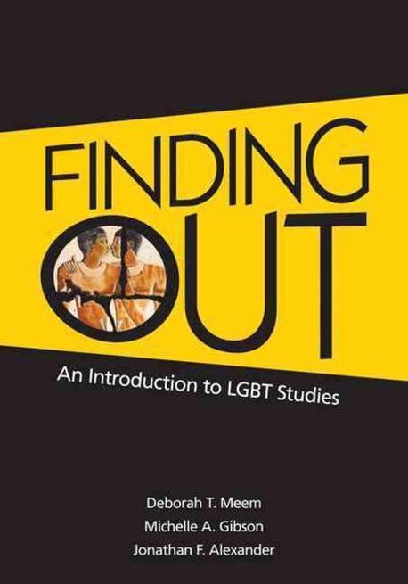 Finding Out : An Introduction to LGBT Studies | Alexander, Jonathan F ...