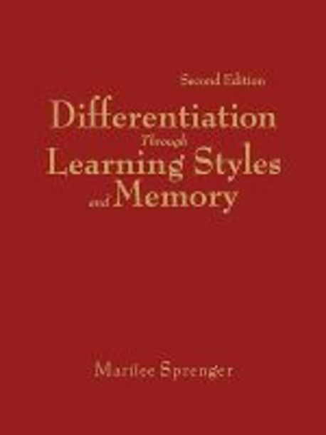 Memory Learning Style Differentiation Through Learning Styles and Memory | Sprenger, Marilee ...