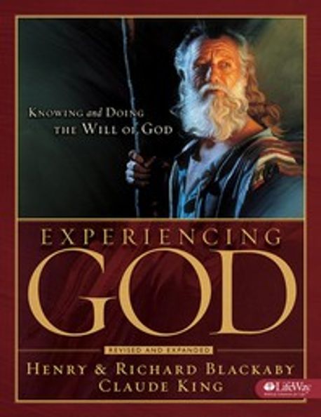 Experiencing God : Knowing and Doing the Will of God | Blackaby, Henry ...