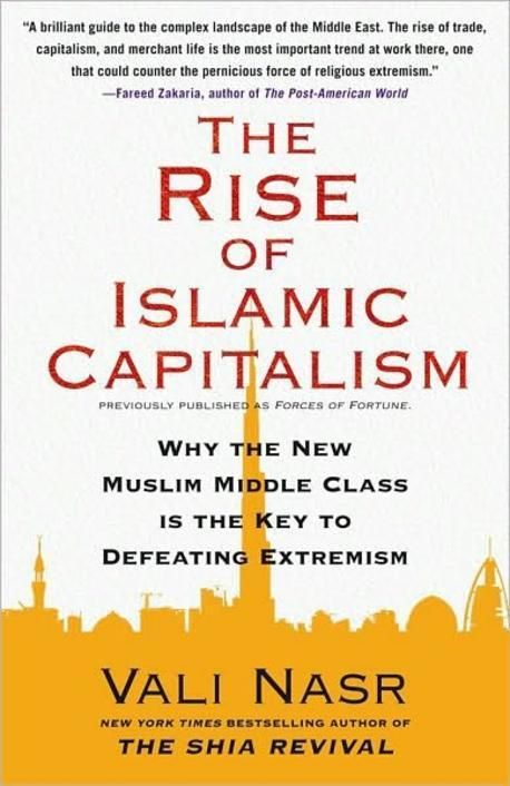 The Rise Of Islamic Capitalism Nasr Vali 교보문고