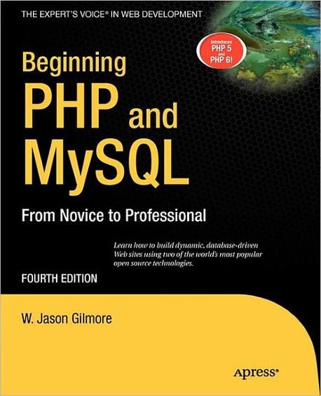 Beginning PHP and MySQL | Jason Gilmore - 교보문고