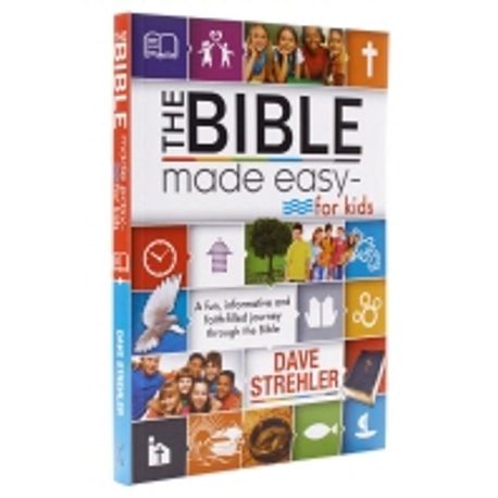 The Bible Made Easy - For Kids | Strehler, Dave - 교보문고