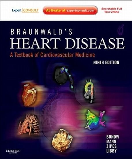 Braunwald's Heart Disease | Bonow, Robert O./ Mann, Douglas L