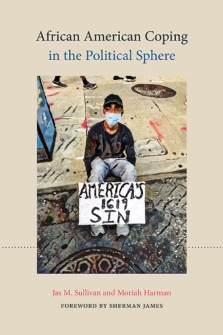 African American Coping in the Political Sphere | Sullivan, Jas M. - 교보문고