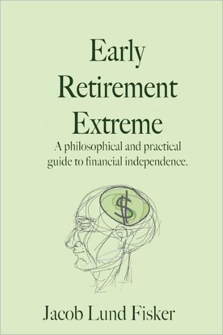 Early Retirement Extreme