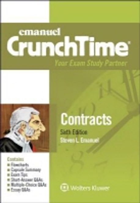 Crunchtime Emanuel Crunchtime for Contracts | Emanuel, Steven L. - 교보문고
