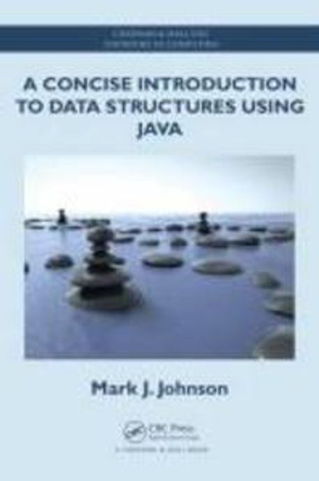 A Concise Introduction to Data Structures Using Java | CRC Press - 교보문고