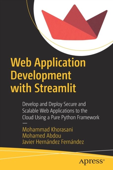 Web Application Development with Streamlit | Mohammad Khorasani - 교보문고