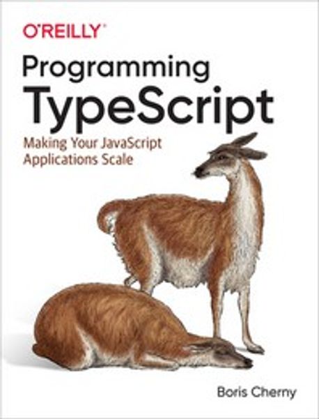 Programming Typescript | Cherny, Boris - 교보문고