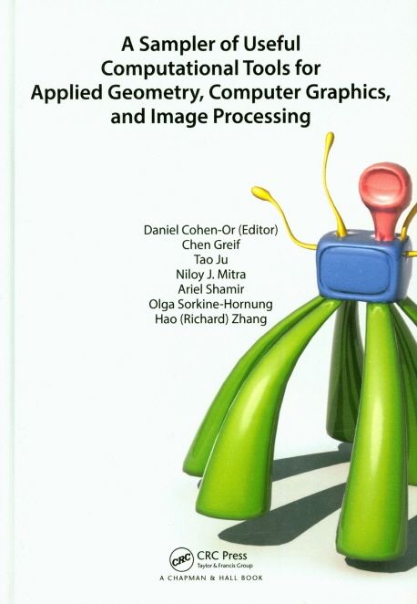 A Sampler of Useful Computational Tools for Applied Geometry, Computer ...
