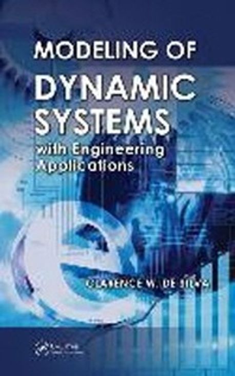 Modeling of Dynamic Systems with Engineering Applications | CRC Press ...