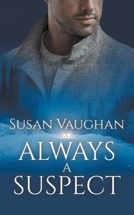 Always a Suspect | Vaughan, Susan - 교보문고