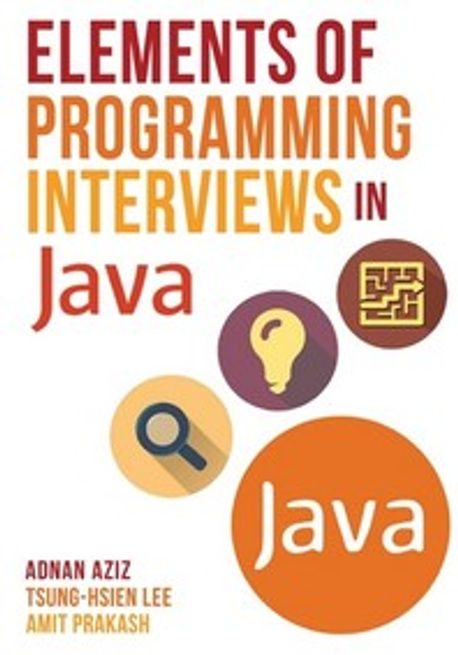 Elements of Programming Interviews in Java | Aziz, Adnan - 교보문고