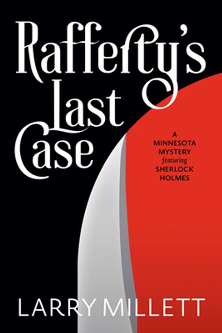 Rafferty's Last Case | Millett, Larry - 교보문고