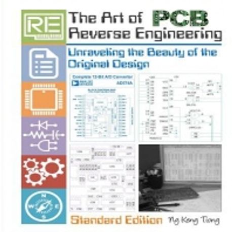 The Art of PCB Reverse Engineering (Standard Edition) | Createspace ...