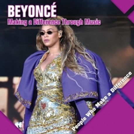 Beyonce: Making a Difference Through Music | Katie Kawa - 교보문고