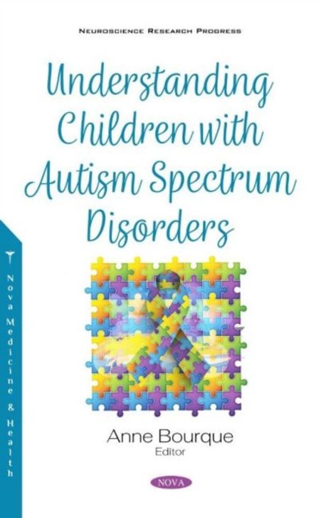 Understanding Children with Autism Spectrum Disorders | - 교보문고