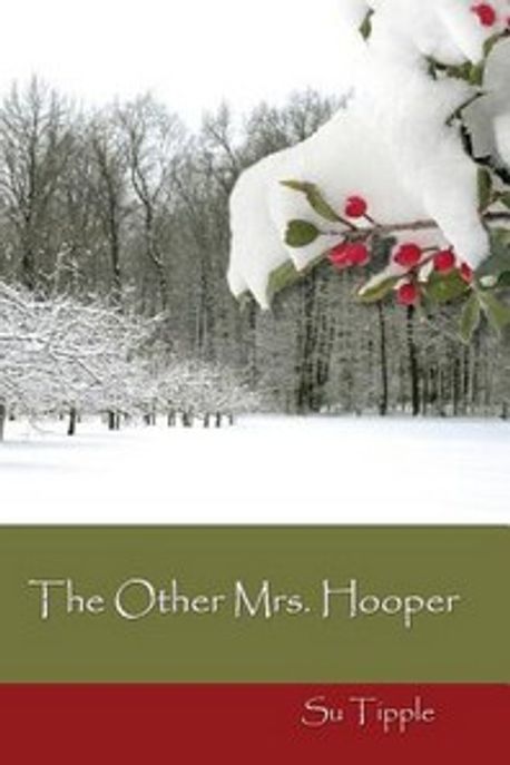 The Other Mrs. Hooper | Tipple, Su - 교보문고