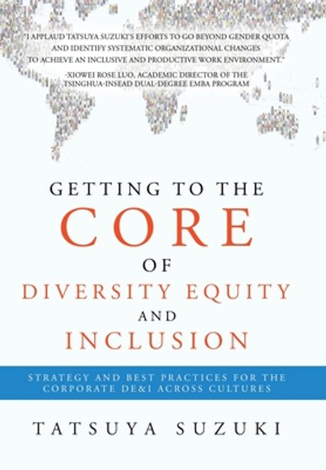 Getting to the Core of Diversity Equity and Inclusion | Suzuki, Tatsuya ...