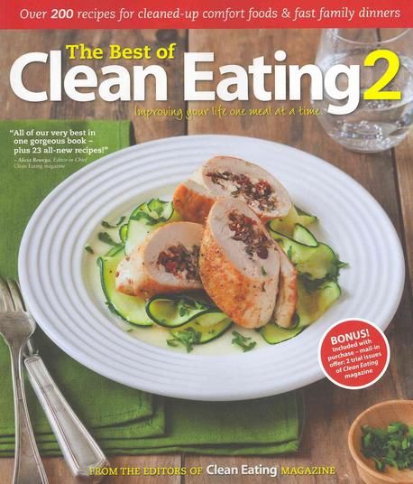 The Best of Clean Eating 2 | Clean Eating Magazine Editors - 교보문고