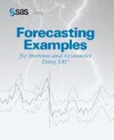 Forecasting Examples for Business and Economics Using SAS | SAS ...