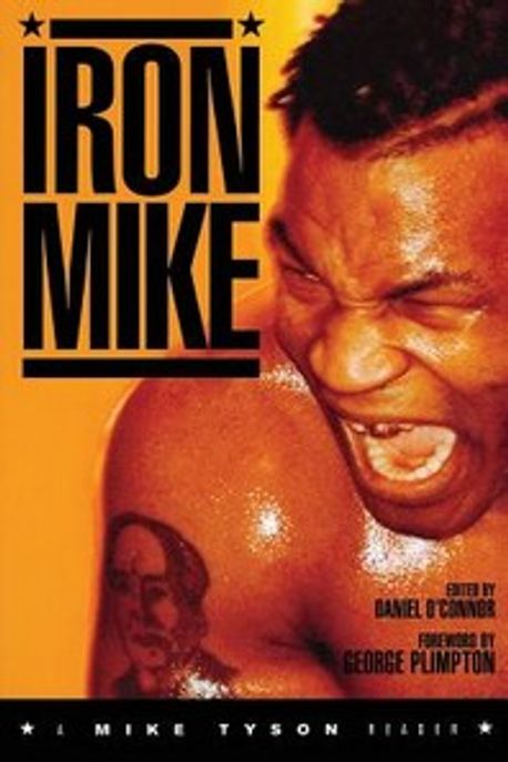 Iron Mike: A Mike Tyson Reader (PB) (2002) - Mahogany Books