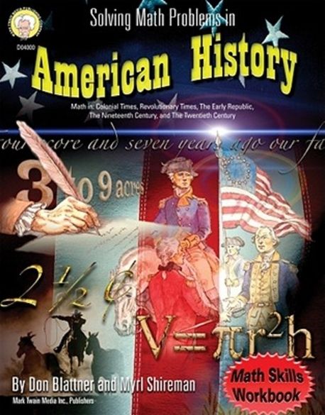 Solving Math Problems in American History, Grades 5 - 8 | Blattner, Don ...
