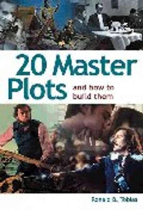 20 Masterplots Checklist.pdf 20 Master Plots and How to Build Them | Tobias, Ronald B. - 교보문고