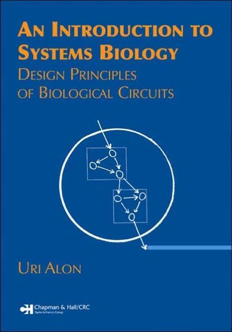 An Introduction to Systems Biology | Alon, Uri - 교보문고