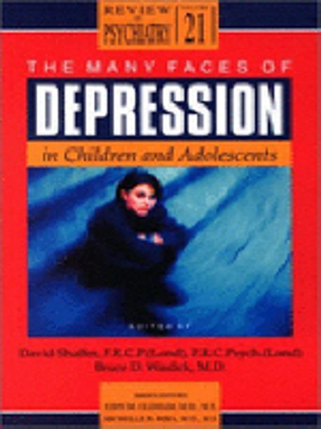 Many Faces of Depression in Children and Adolescents | Shaffer, David ...