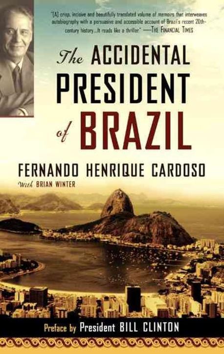 The Accidental President of Brazil
