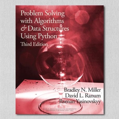 Problem Solving with Algorithms and Data Structures Using Python, 3rd ...