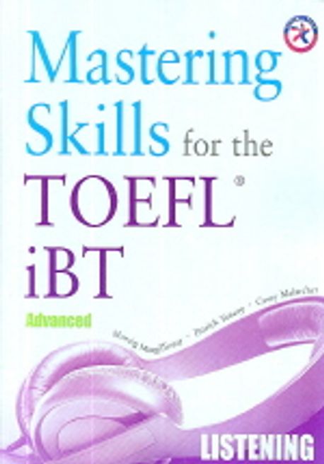 Mastering Skills for the TOEFL iBT: Listening | - 교보문고