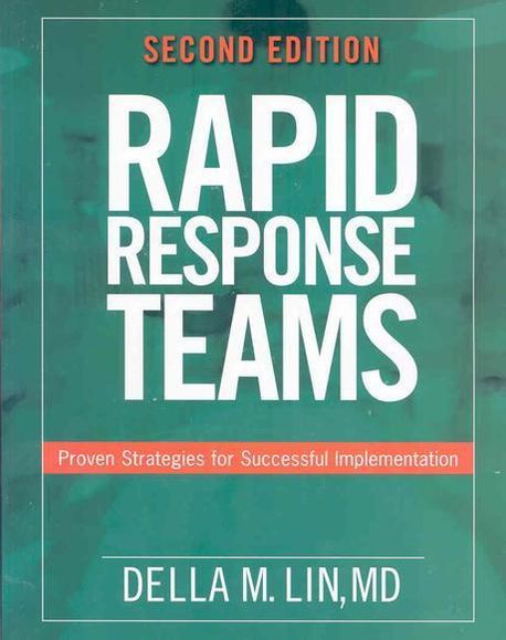 Rapid Response Teams | Lin, Della M., M.D. - 교보문고