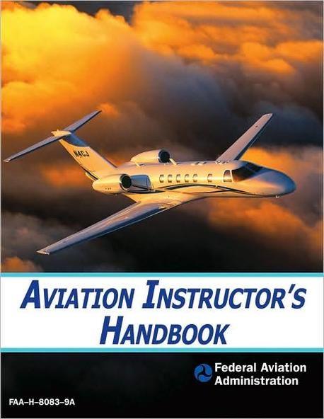 Aviation Instructor's Handbook | Federal Aviation Administration - 교보문고