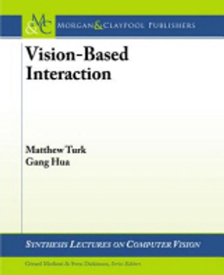 Visual Perceptual Interfaces | Turk, Matthew - 교보문고