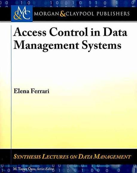 Access Control in Data Management Systems | Ferrari, Elena - 교보문고