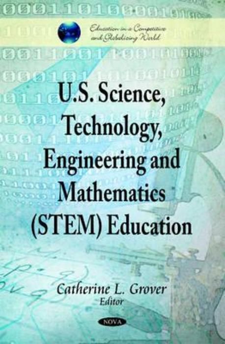 U.S. Science, Technology, Engineering & Mathematics (Stem) Education ...