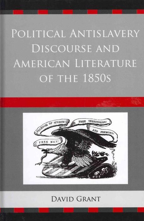 Anti Discursive Political Anti-slavery Discourse and American Literature of | David ...
